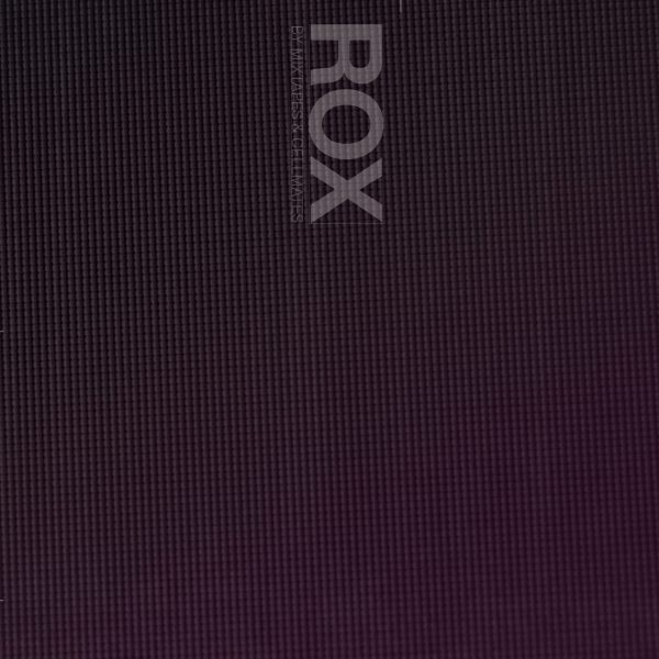 Mixtapes & Cellmates - Rox