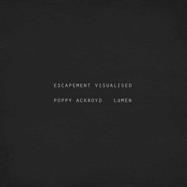 Poppy Ackroyd + Lumen - Escapement Visualised