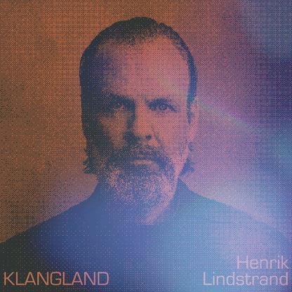 Henrik Lindstrand - Klangland