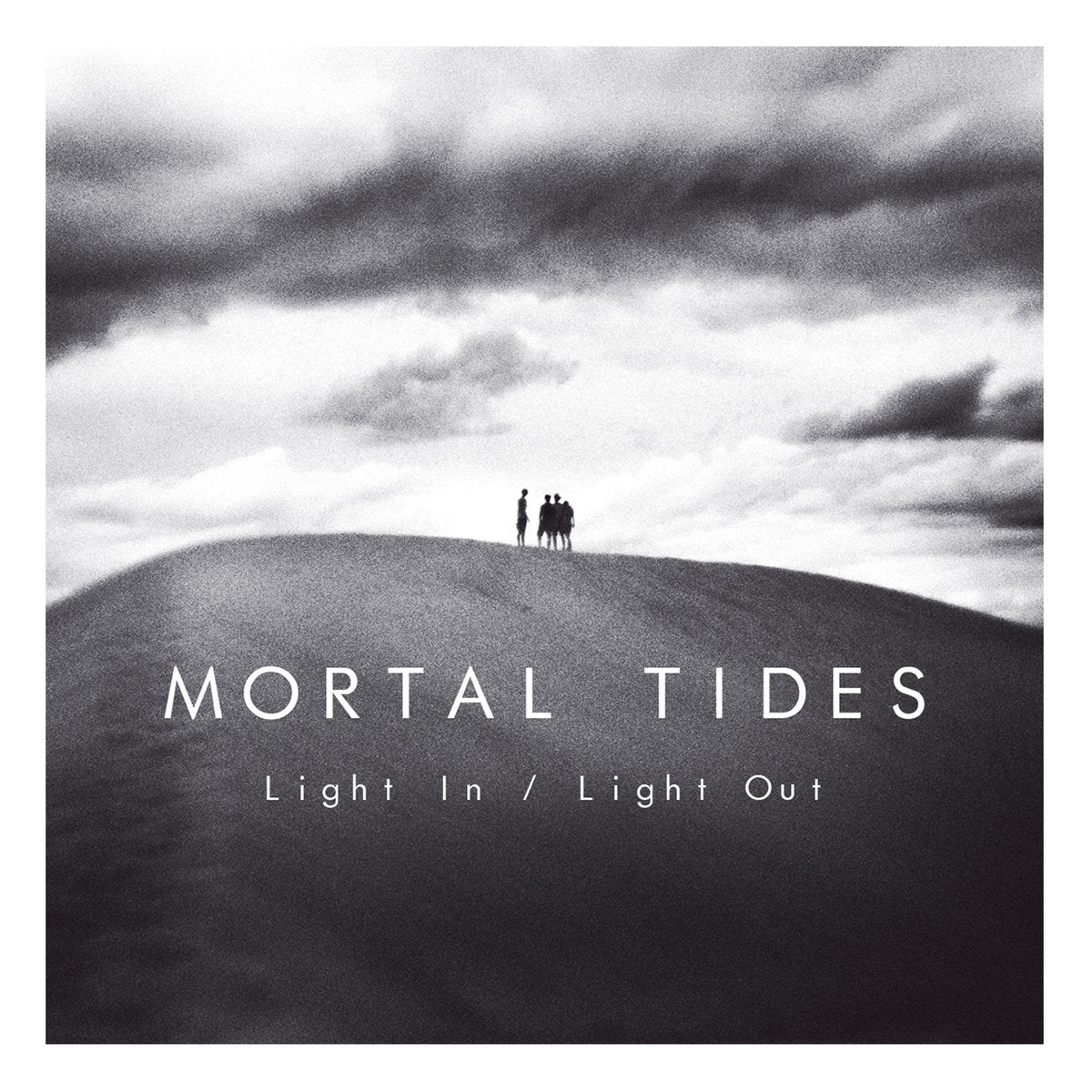 Mortal Tides - Light In / Light Out