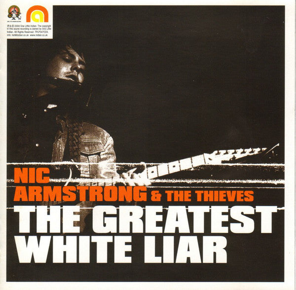 Nic Armstrong - The Greatest White Liar